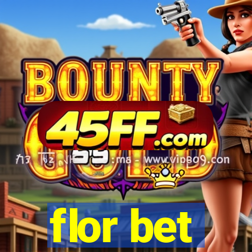 flor bet